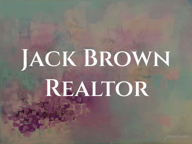 Jack Brown Realtor