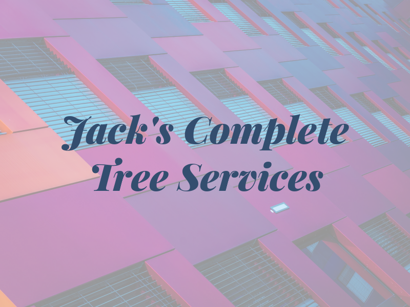 Jack's Complete Tree Services Inc