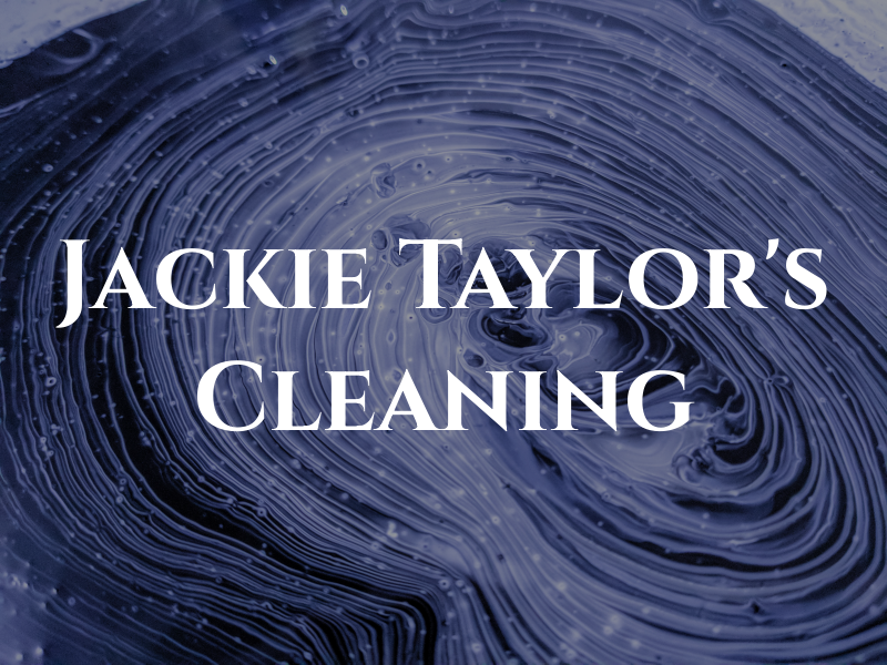 Jackie Taylor's Cleaning Svc
