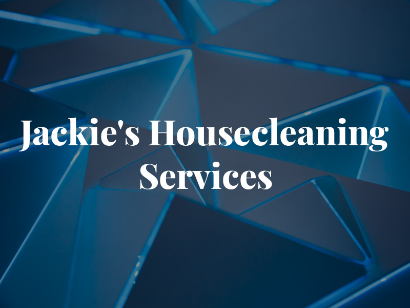 Jackie's Housecleaning Services