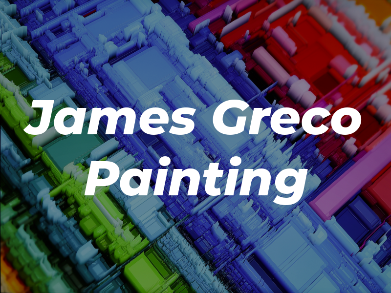 James M Greco Painting Inc