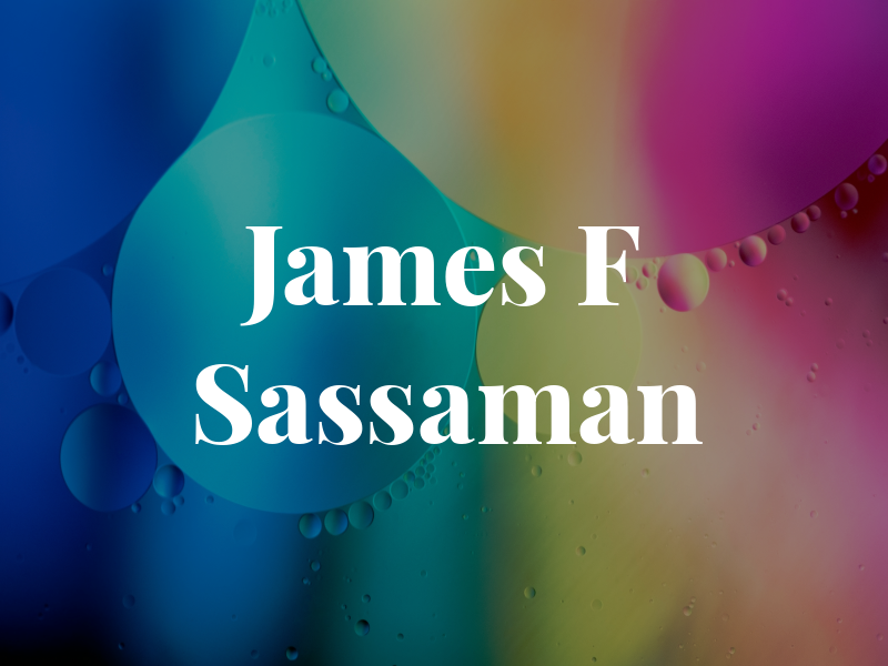 James F Sassaman