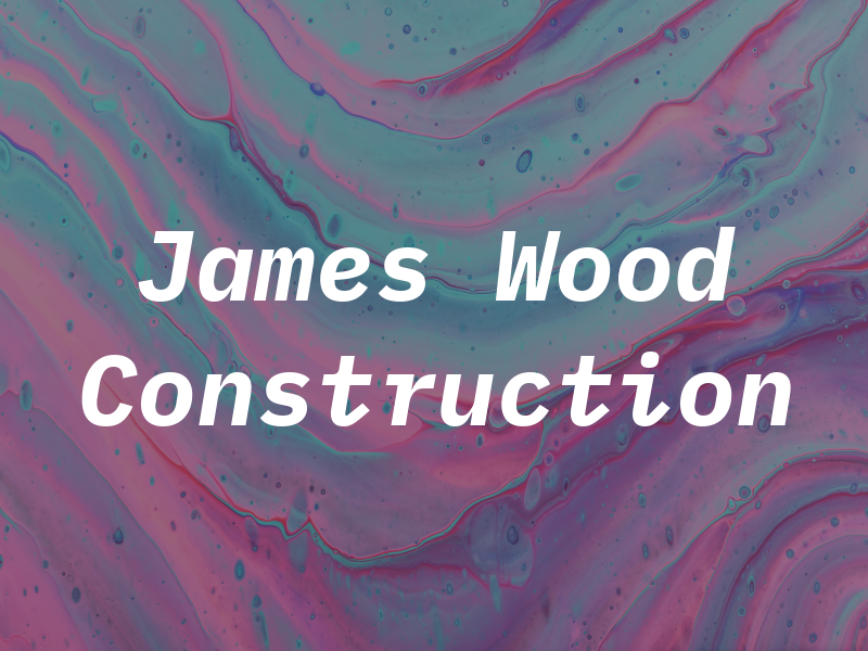 James Wood Construction