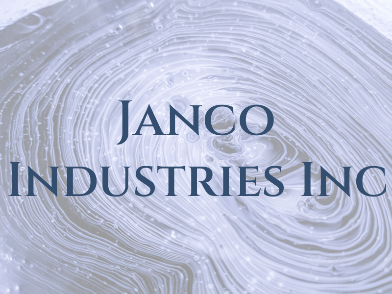 Janco Industries Inc