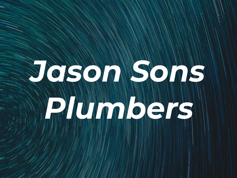 Jason & Sons Plumbers