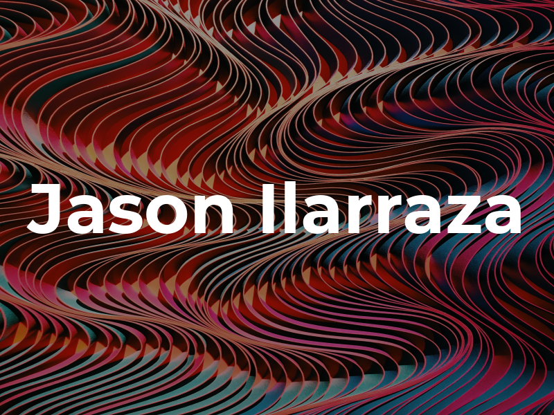 Jason Ilarraza