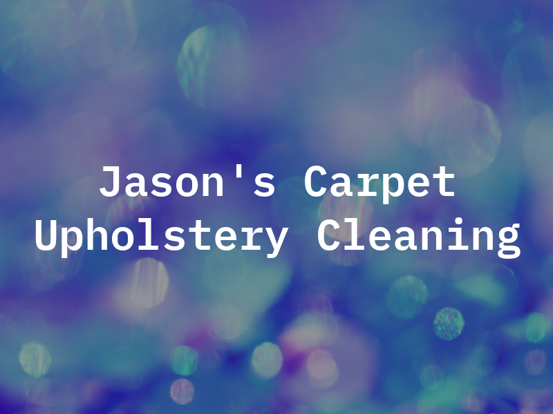 Jason's Carpet & Upholstery Cleaning