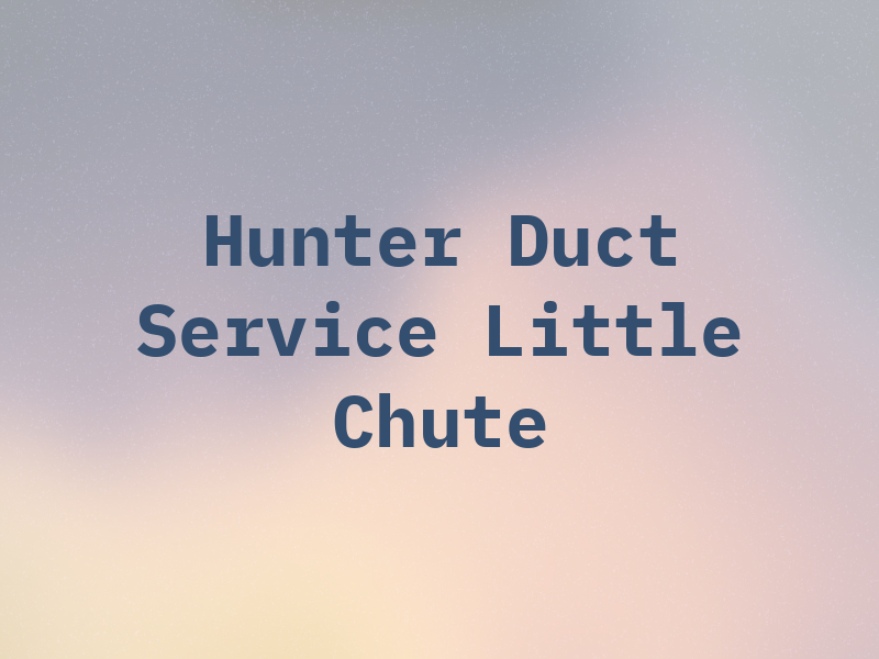 Jay Hunter Air Duct Service Little Chute
