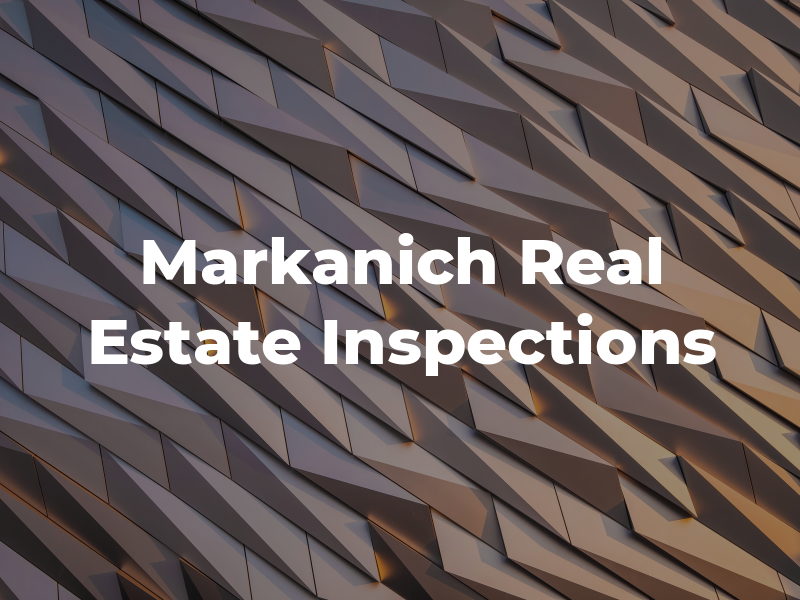 Jay Markanich Real Estate Inspections