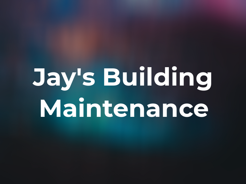 Jay's Building Maintenance