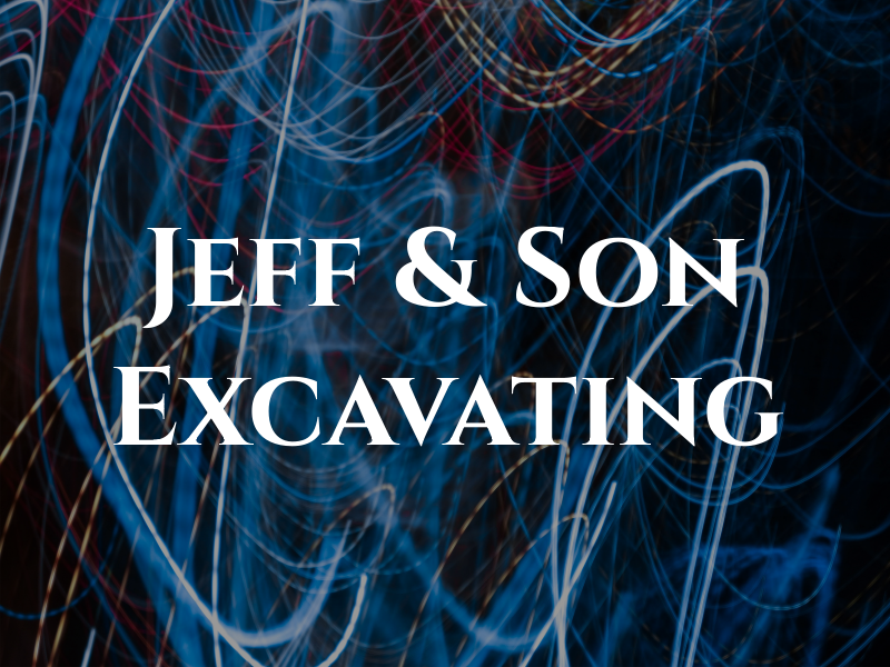 Jeff & Son Excavating