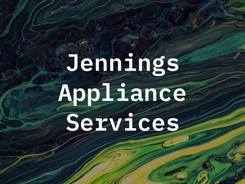 Jennings Appliance Services
