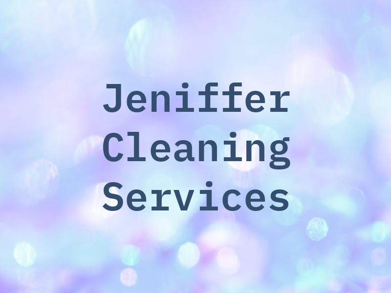 Jeniffer Cleaning Services