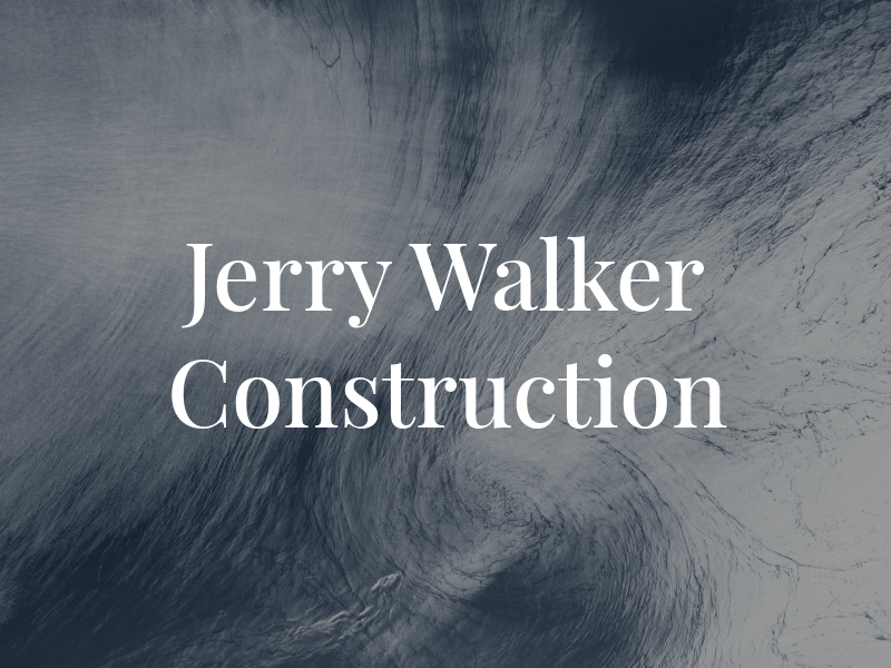 Jerry Walker Construction Inc