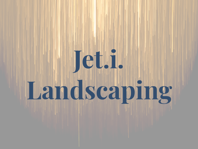 Jet.i. Landscaping