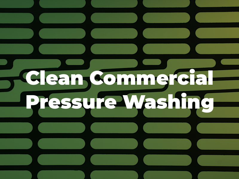 Jet Clean Commercial Pressure Washing