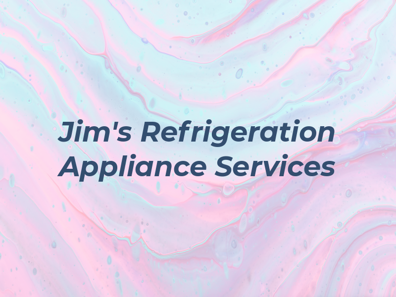 Jim's Refrigeration & Appliance Services