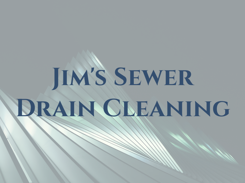 Jim's Sewer & Drain Cleaning