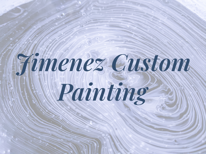 Jimenez Custom Painting