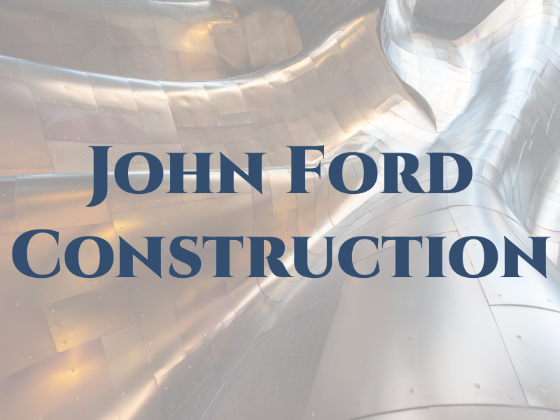 John Ford Construction