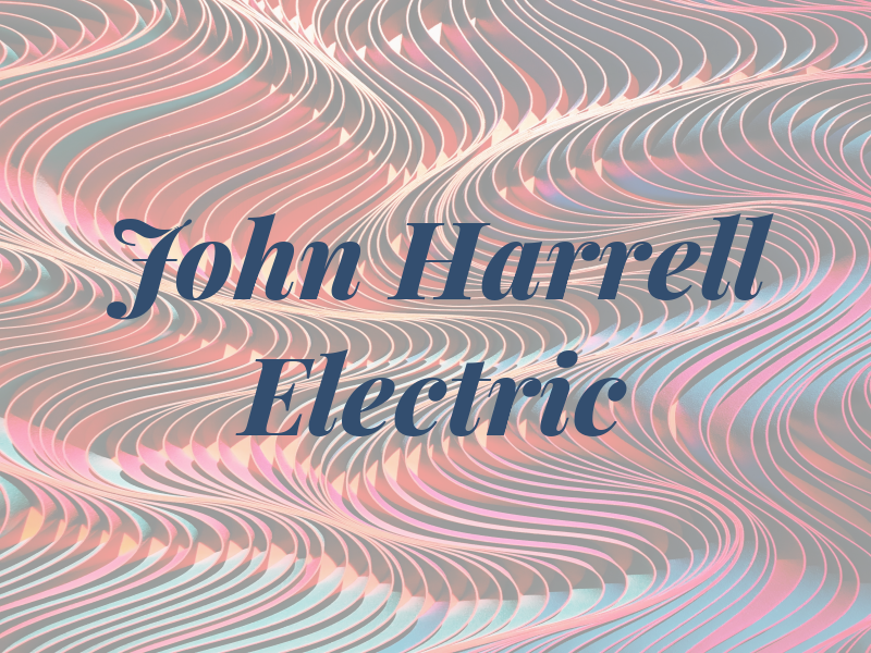 John Harrell Electric Co Inc