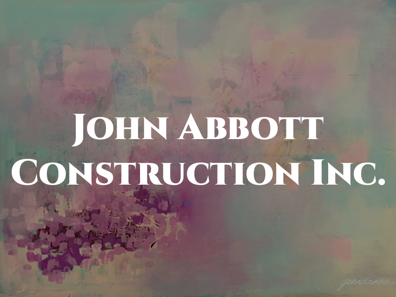 John W. Abbott Construction Co. Inc.