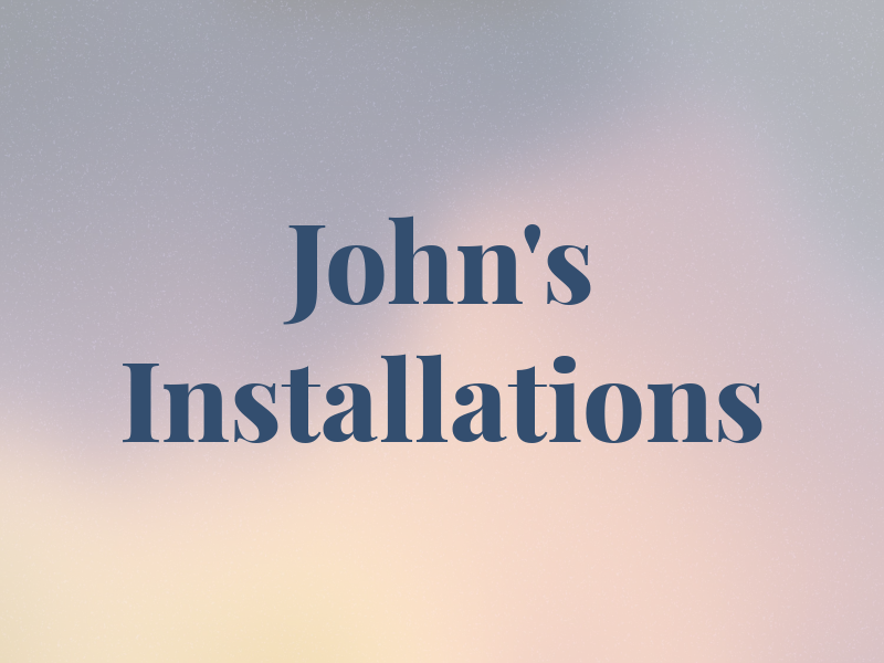 John's Installations