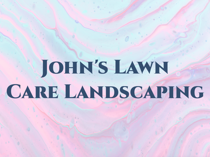 John's Lawn Care & Landscaping