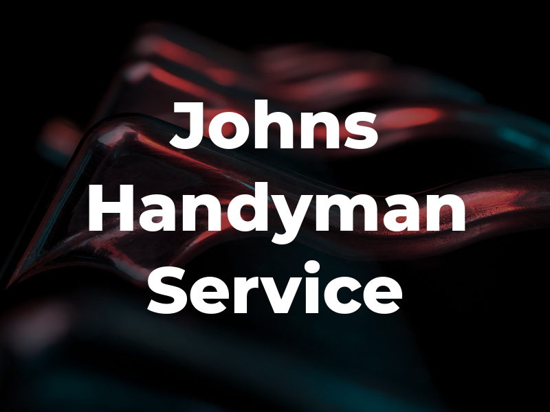 Johns Handyman Service LLC