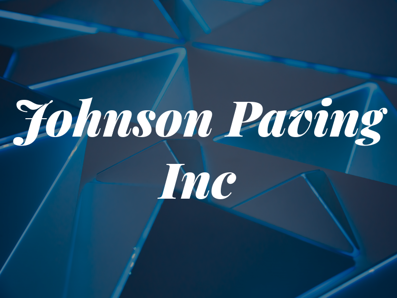 Johnson Paving Inc