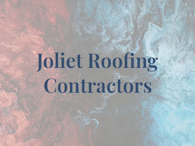 Joliet Roofing Contractors