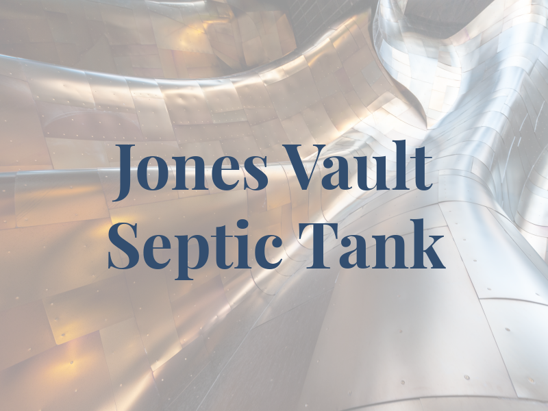 Jones Vault & Septic Tank Co