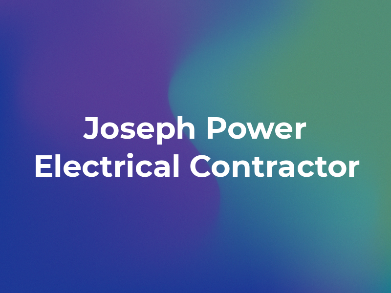 Joseph Power Electrical Contractor Inc