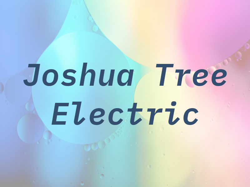 Joshua Tree Electric