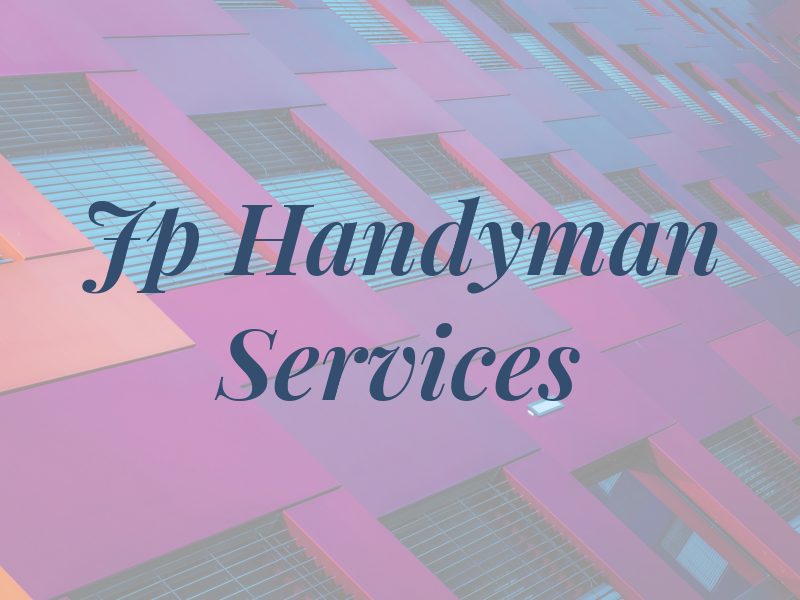 Jp Handyman Services