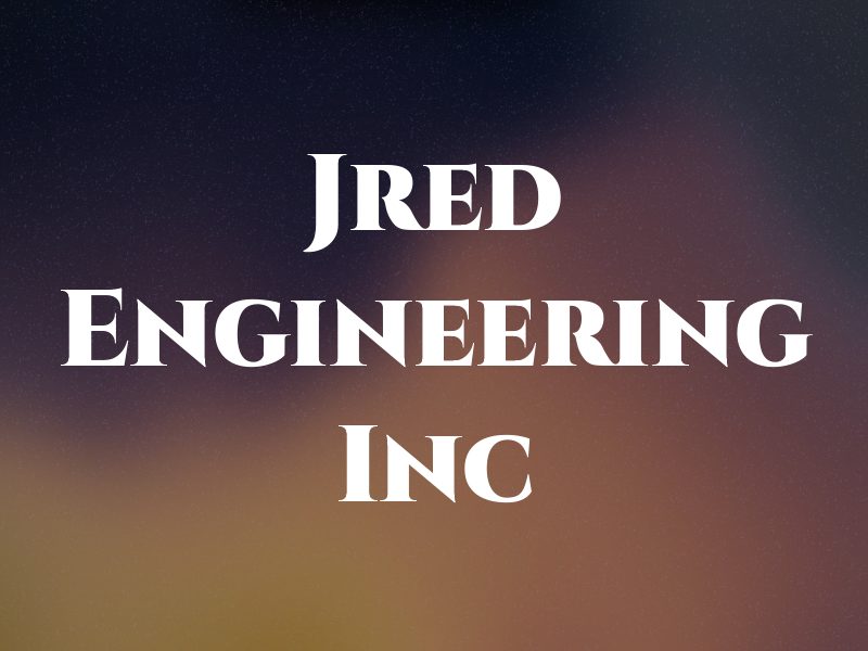 Jred Engineering Inc