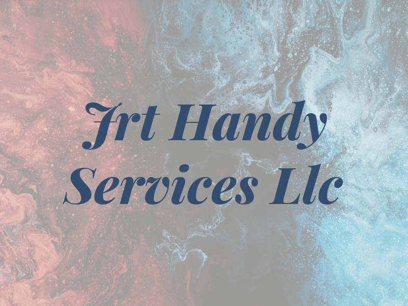 Jrt Handy Services Llc