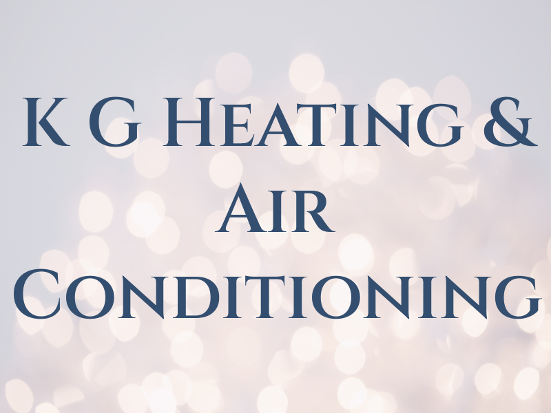K G Heating & Air Conditioning