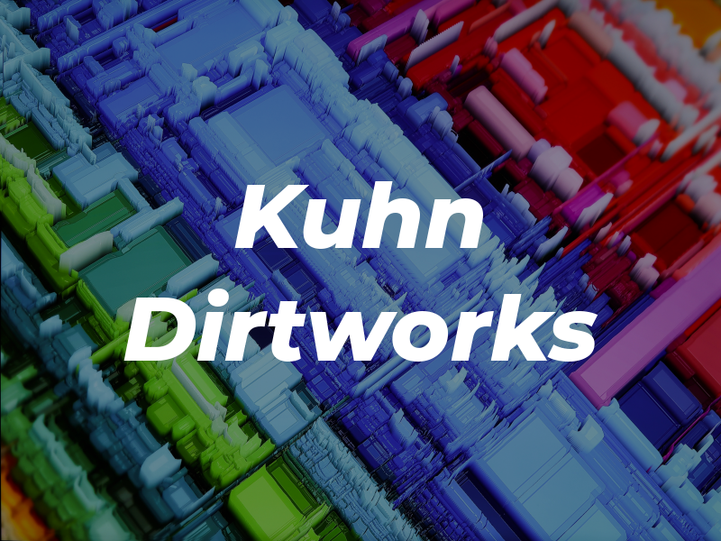 Kuhn Dirtworks