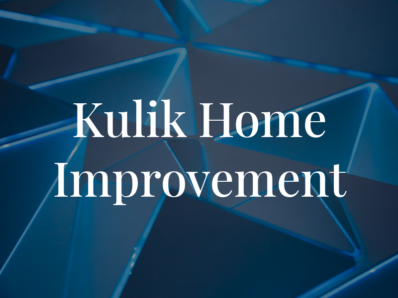 Kulik Home Improvement