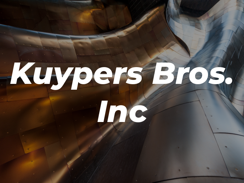 Kuypers Bros. Inc
