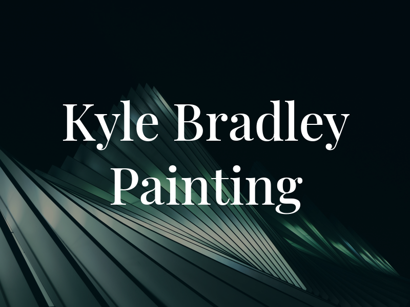 Kyle Bradley Painting