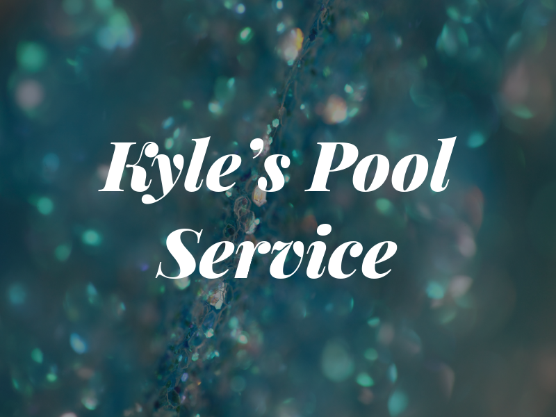 Kyle's Pool and Spa Service