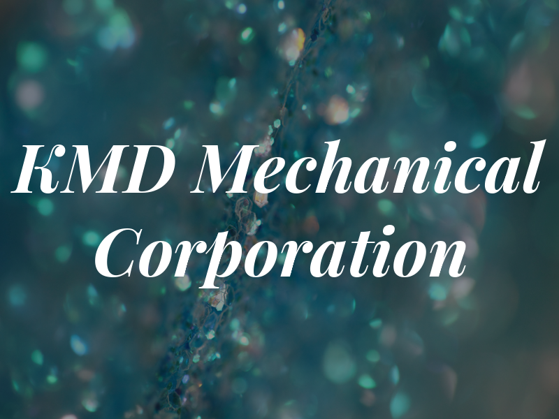 KMD Mechanical Corporation