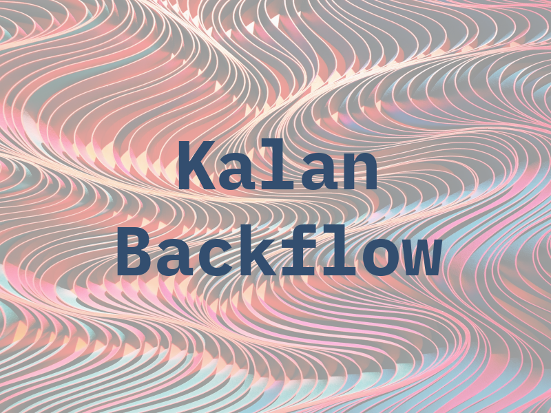 Kalan Backflow