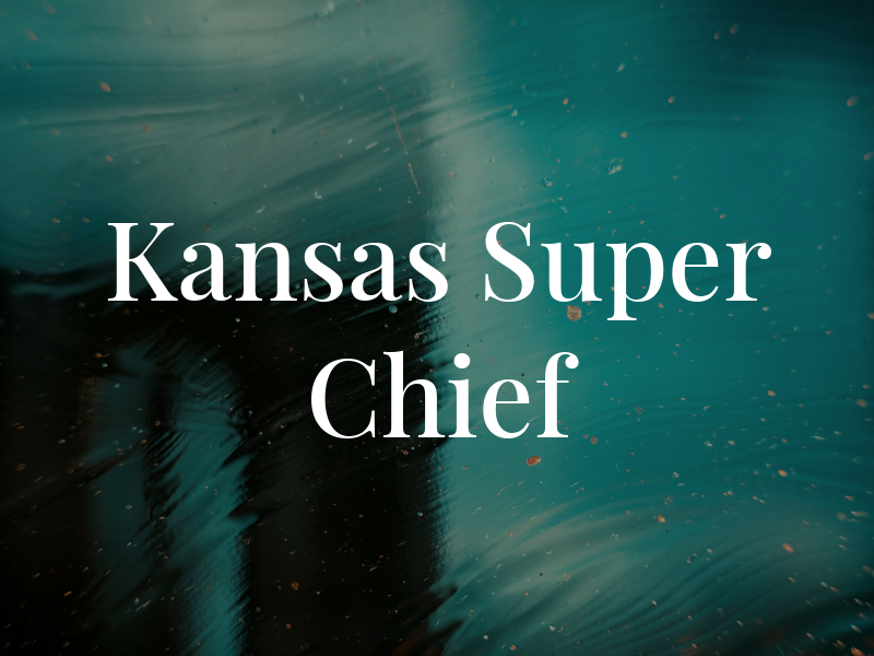 Kansas Super Chief CU