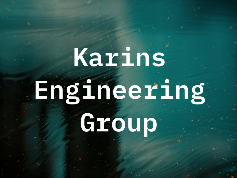 Karins Engineering Group Inc