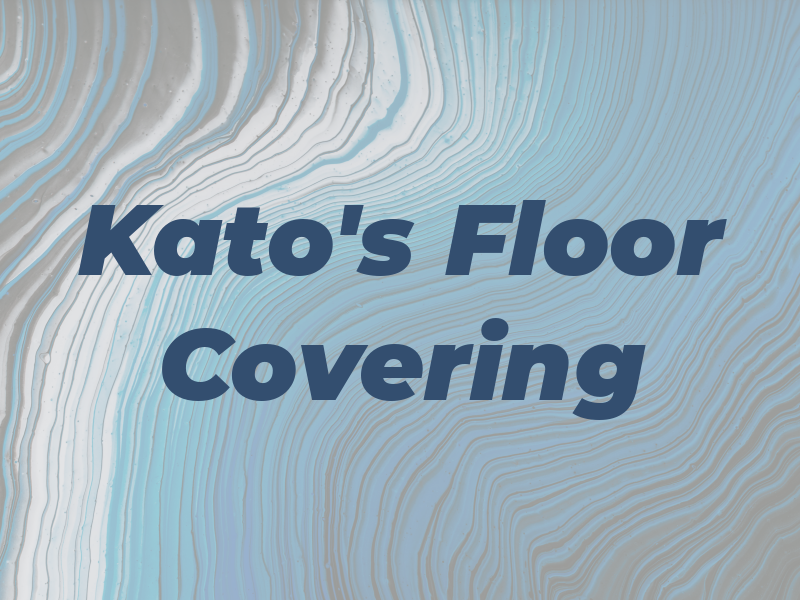 Kato's Floor Covering