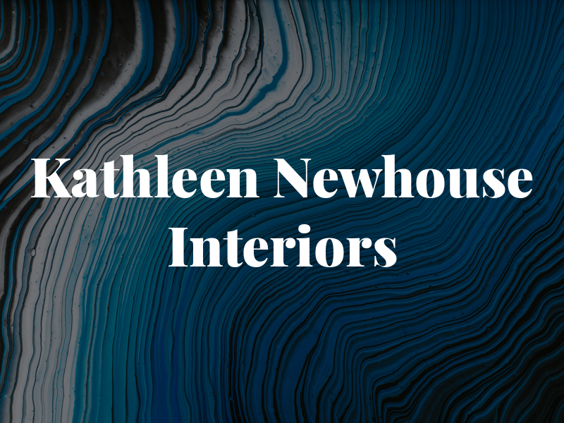 Kathleen Newhouse Interiors