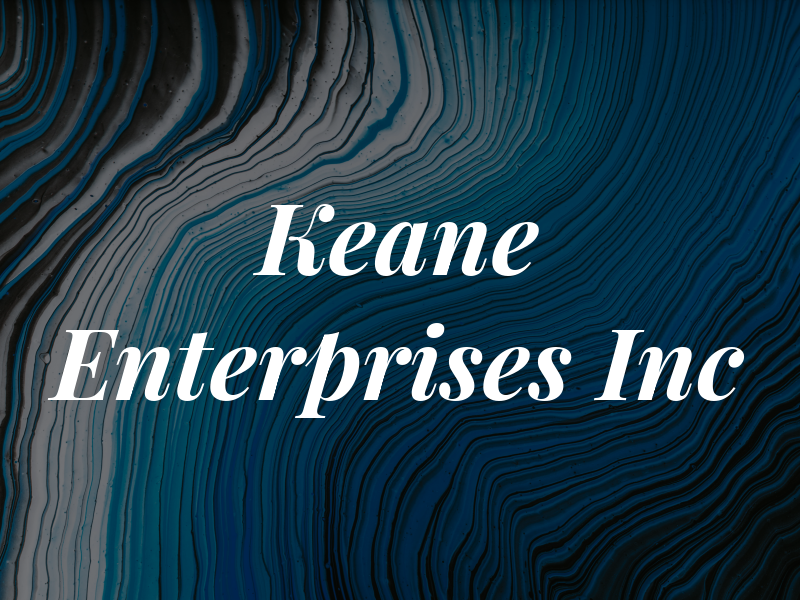 Keane Enterprises Inc